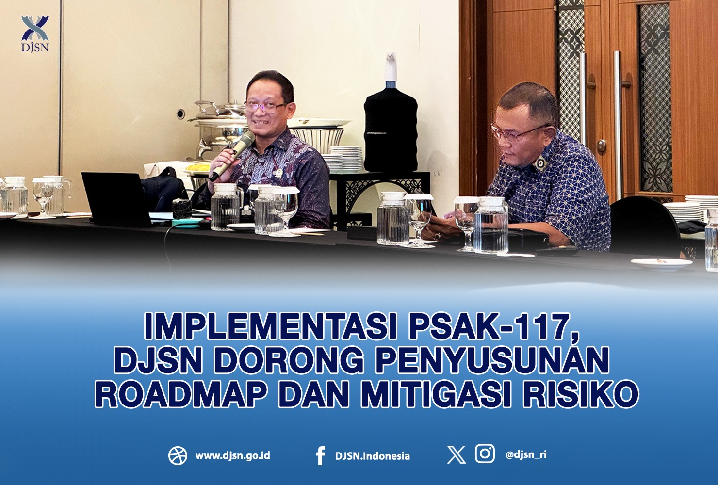 Implementasi PSAK-117, DJSN Dorong Penyusunan Roadmap dan Mitigasi Risiko